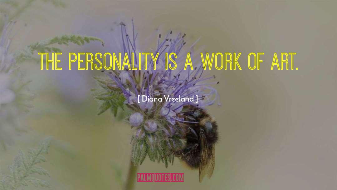 Personality Disorders quotes by Diana Vreeland