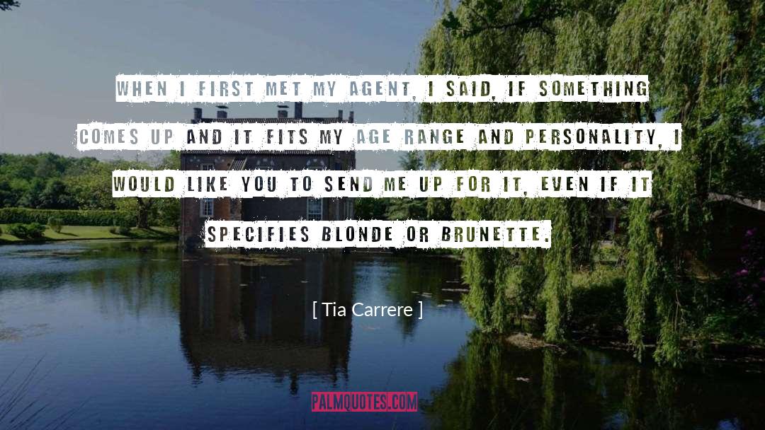 Personality Flaws quotes by Tia Carrere