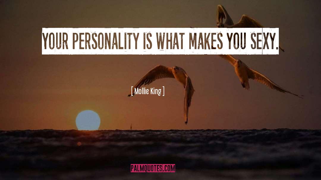 Personality quotes by Mollie King