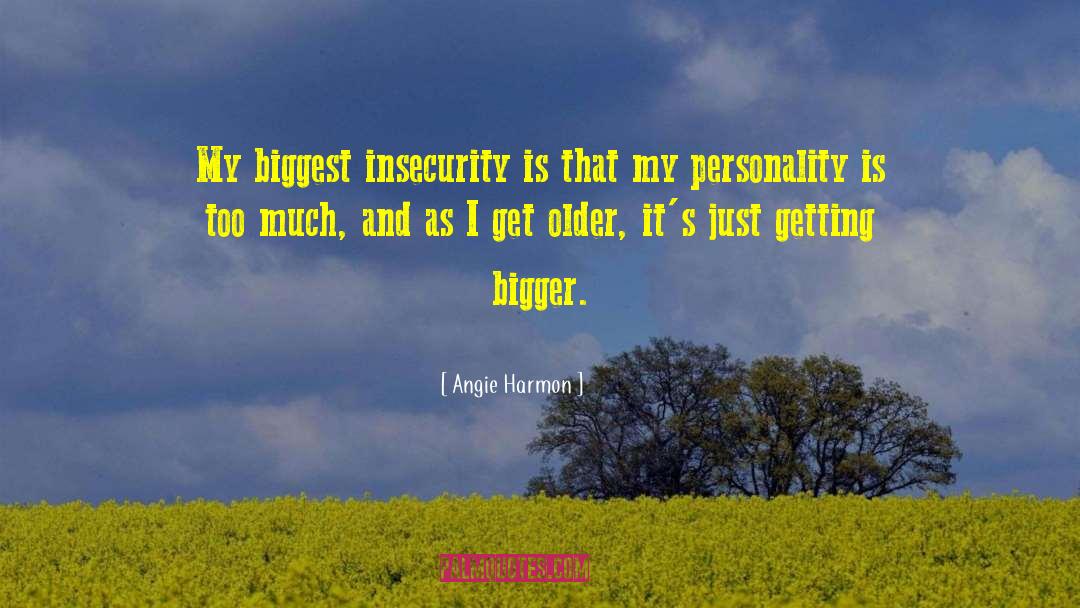 Personality Tests quotes by Angie Harmon