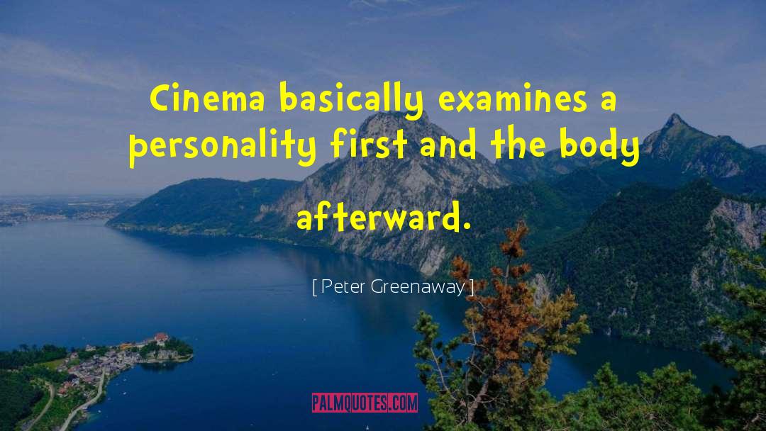 Personality Theory quotes by Peter Greenaway