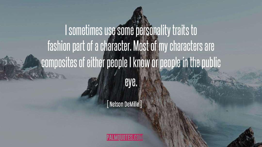 Personality Traits quotes by Nelson DeMille