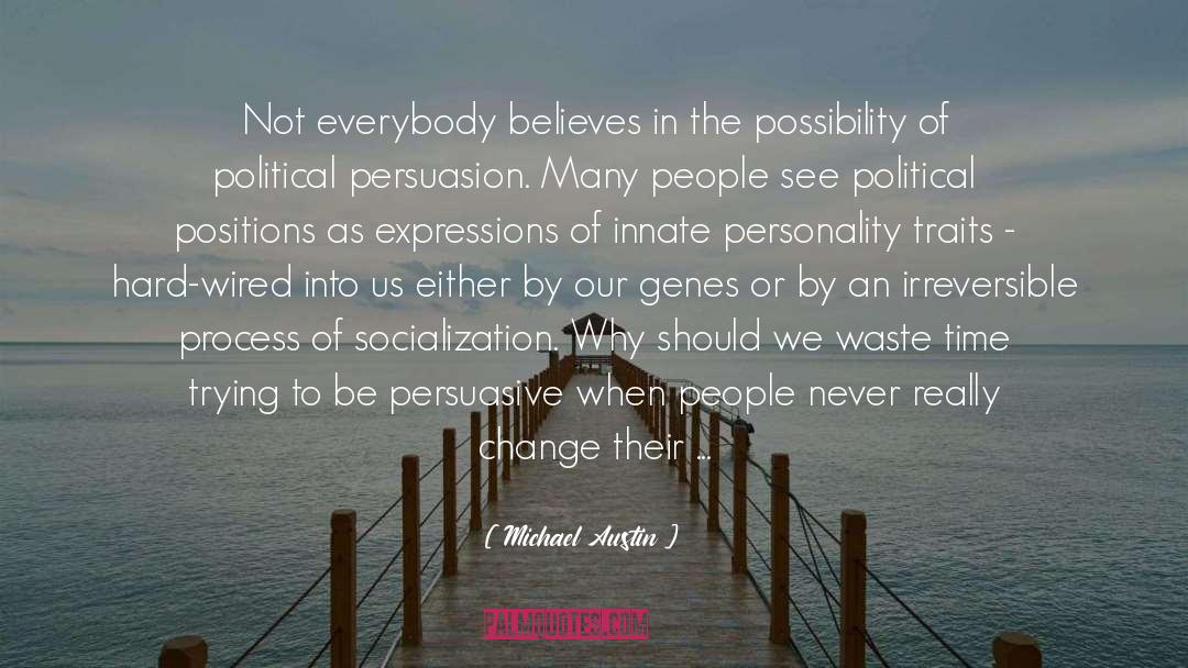 Personality Traits quotes by Michael Austin