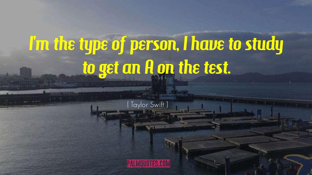 Personality Type Test quotes by Taylor Swift