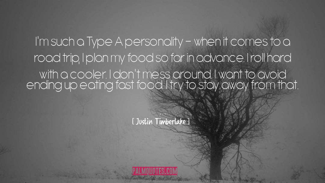 Personality Type Test quotes by Justin Timberlake