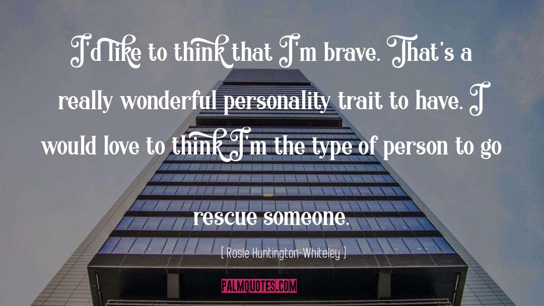Personality Type Test quotes by Rosie Huntington-Whiteley
