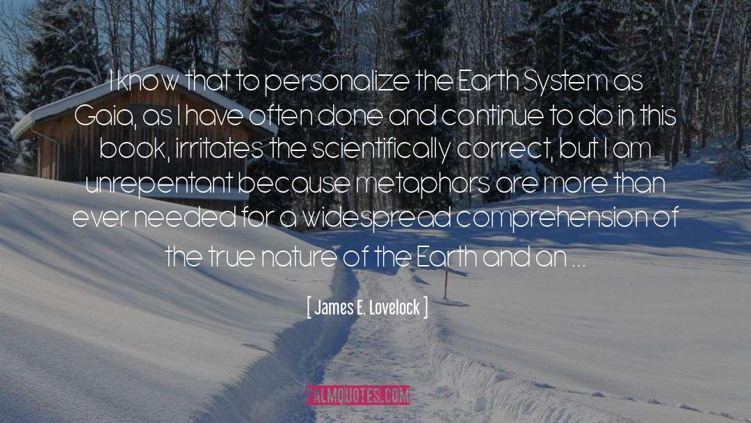Personalize quotes by James E. Lovelock