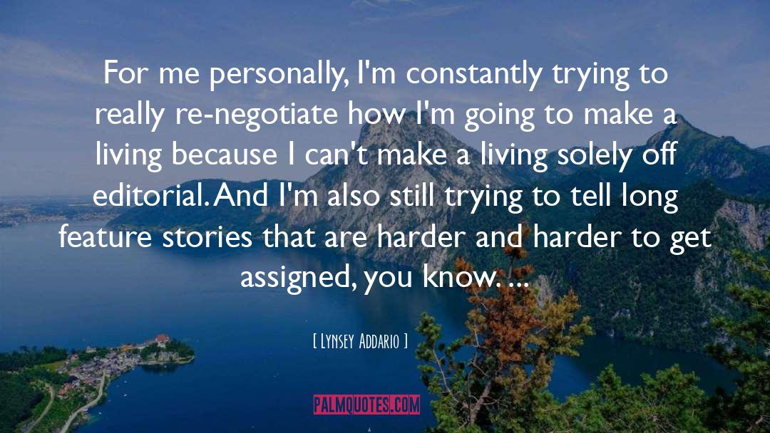 Personally quotes by Lynsey Addario