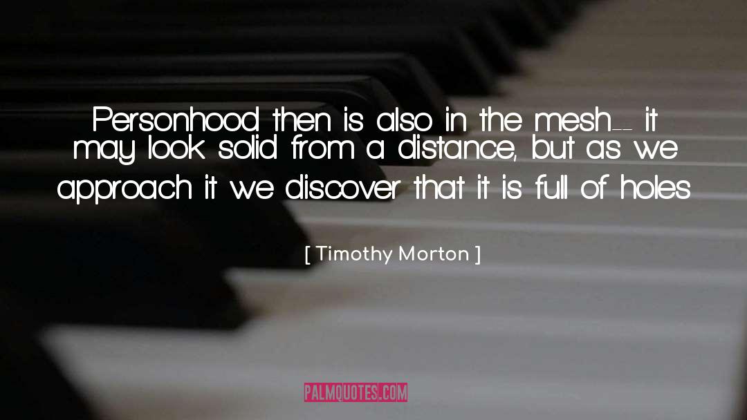 Personhood quotes by Timothy Morton