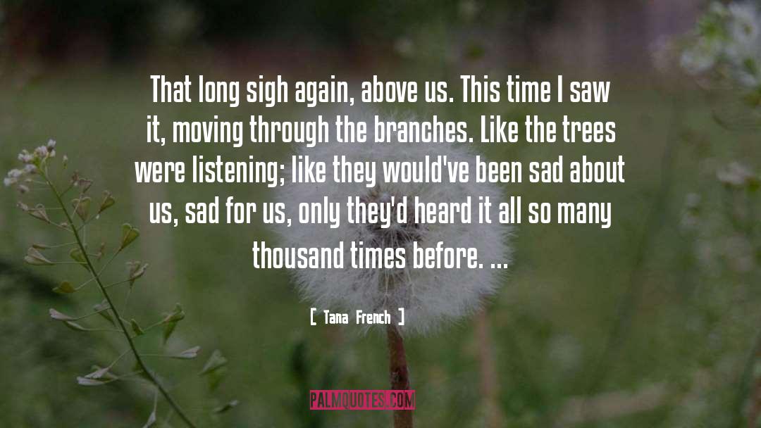 Personification quotes by Tana French