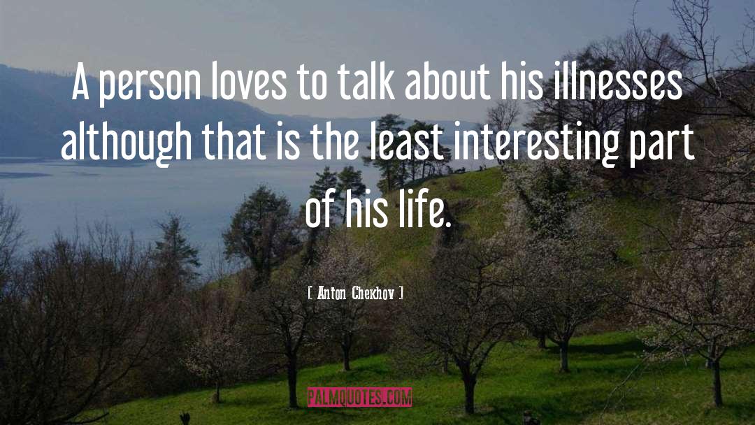 Persons Love quotes by Anton Chekhov