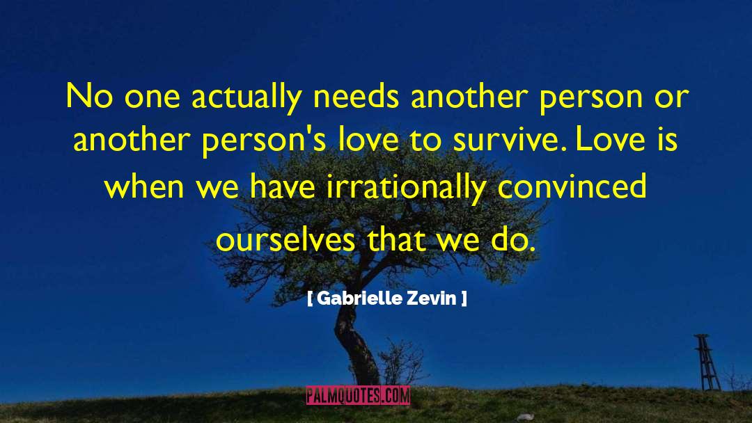 Persons Love quotes by Gabrielle Zevin