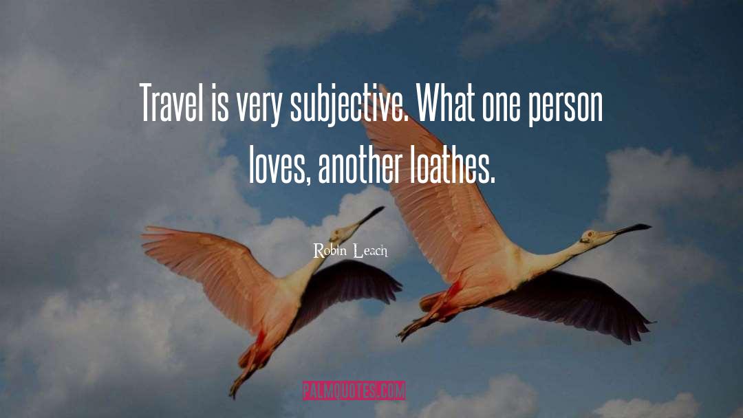 Persons Love quotes by Robin Leach