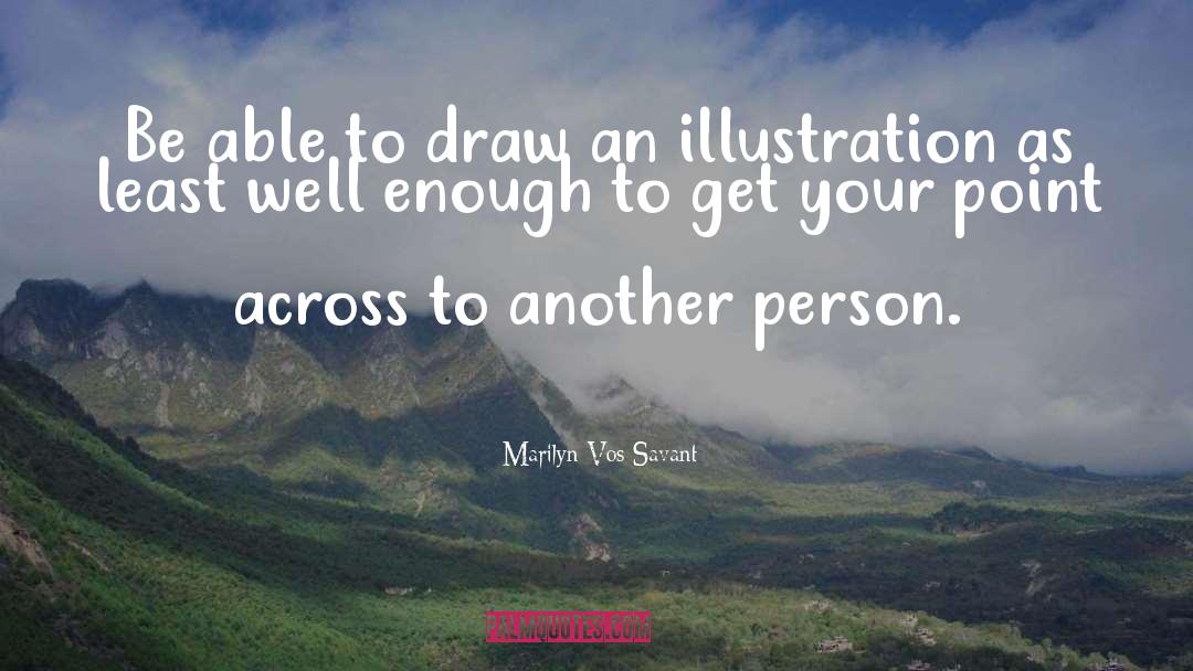 Persons quotes by Marilyn Vos Savant