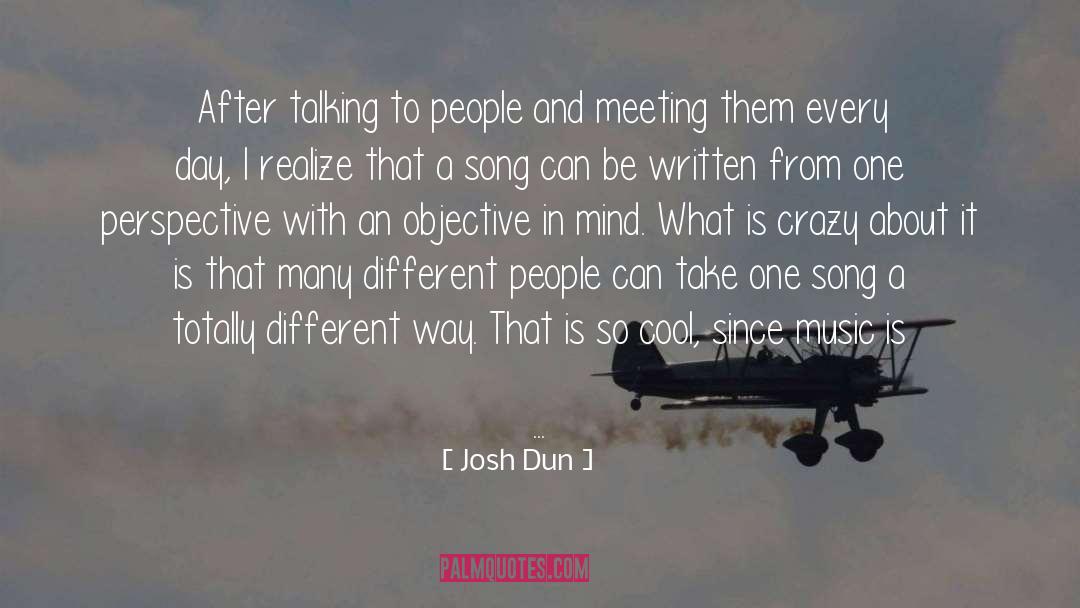 Perspective Artist quotes by Josh Dun