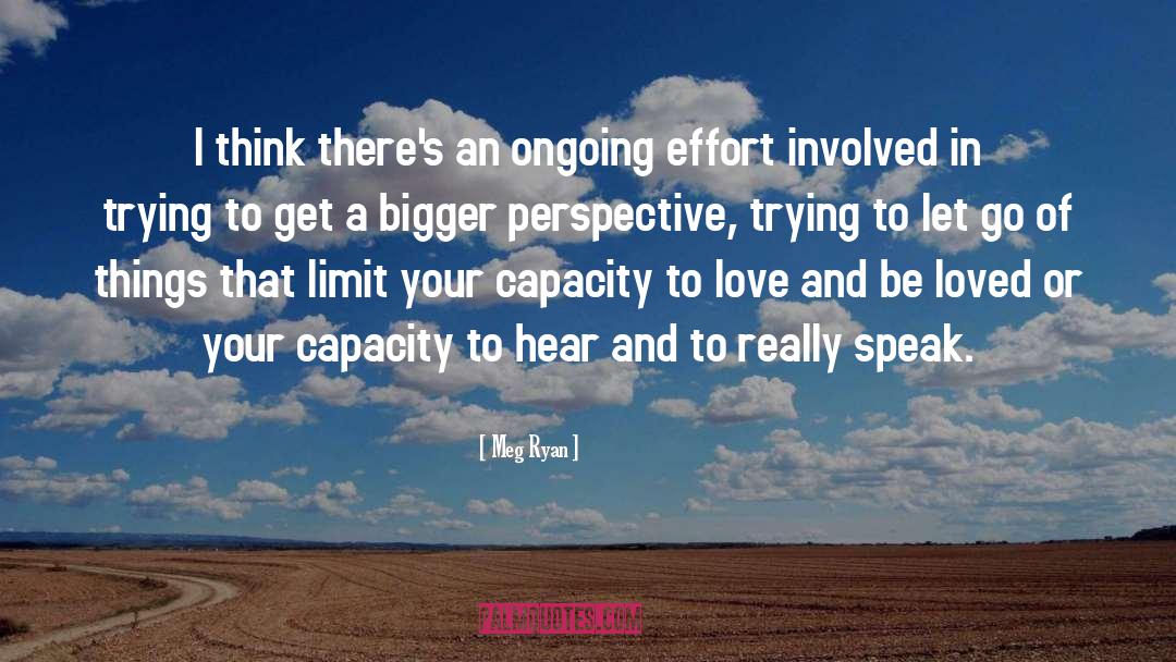 Perspective Artist quotes by Meg Ryan