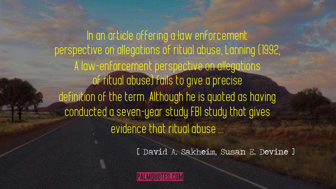 Perspective Of Life quotes by David A. Sakheim, Susan E. Devine