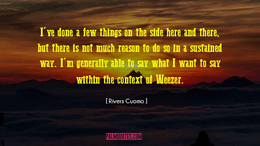 Perspective On Things quotes by Rivers Cuomo