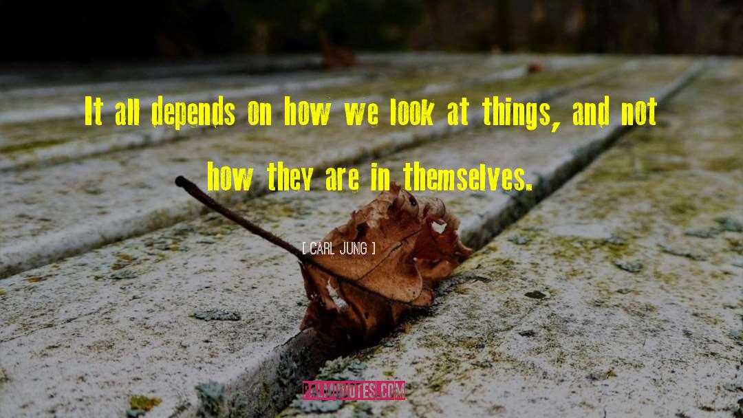 Perspective On Things quotes by Carl Jung