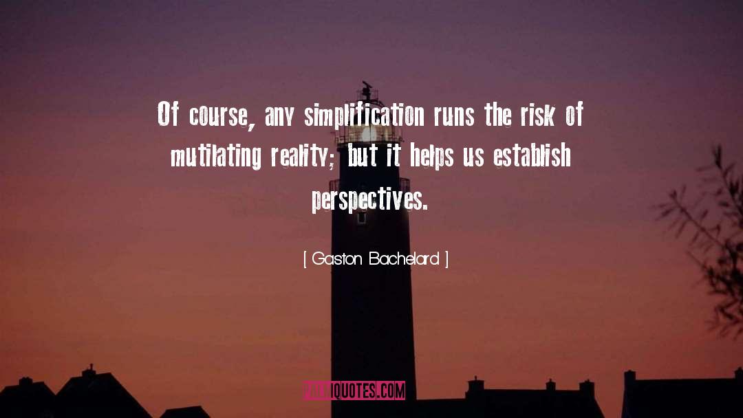 Perspective quotes by Gaston Bachelard