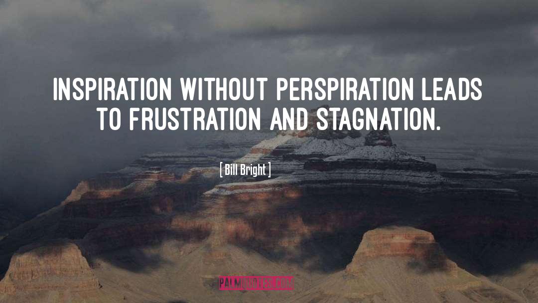 Perspiration quotes by Bill Bright