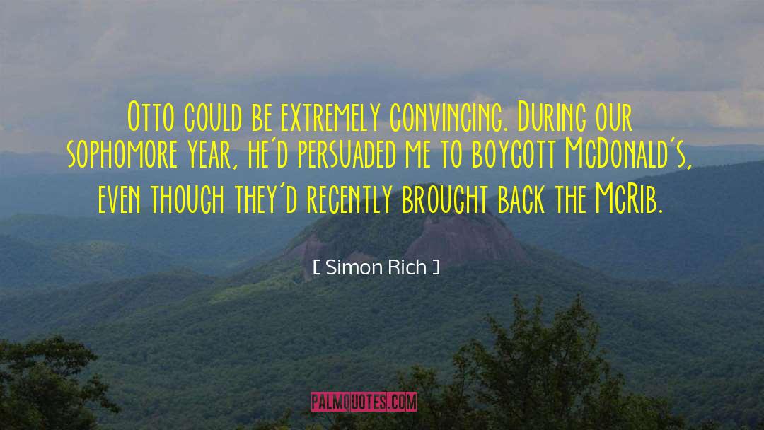 Persuaded quotes by Simon Rich