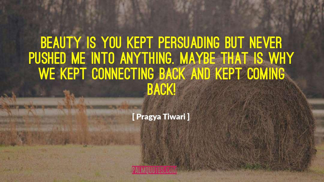Persuading Others quotes by Pragya Tiwari