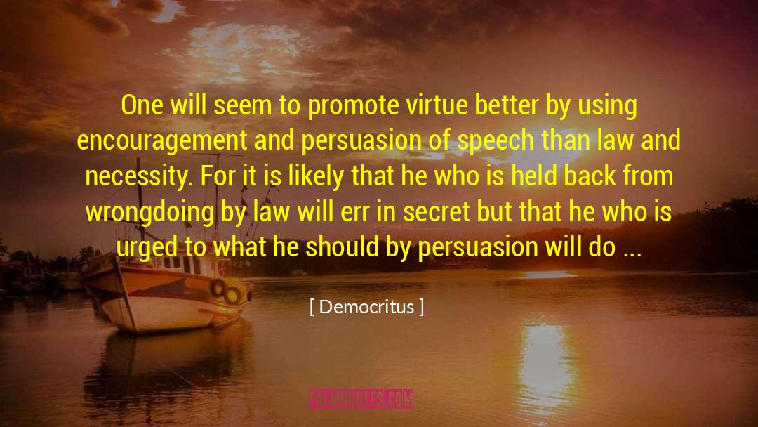 Persuasion quotes by Democritus