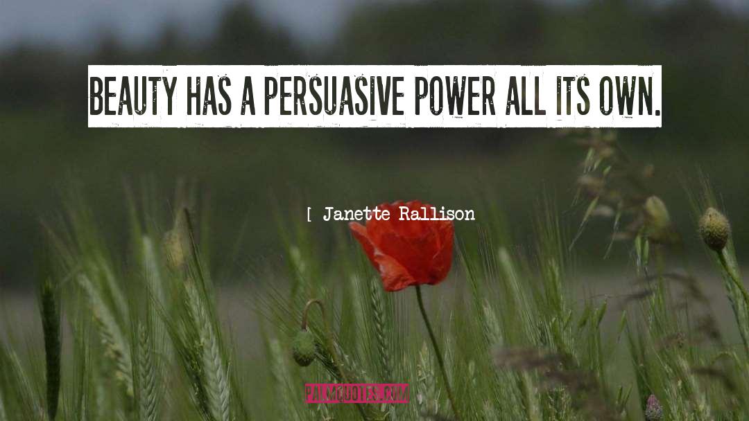 Persuasive quotes by Janette Rallison