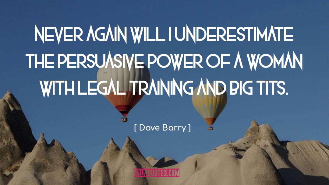 Persuasive quotes by Dave Barry