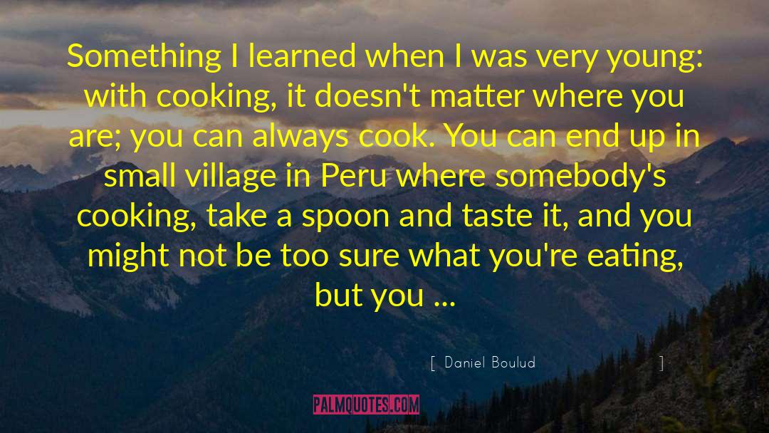 Peru quotes by Daniel Boulud