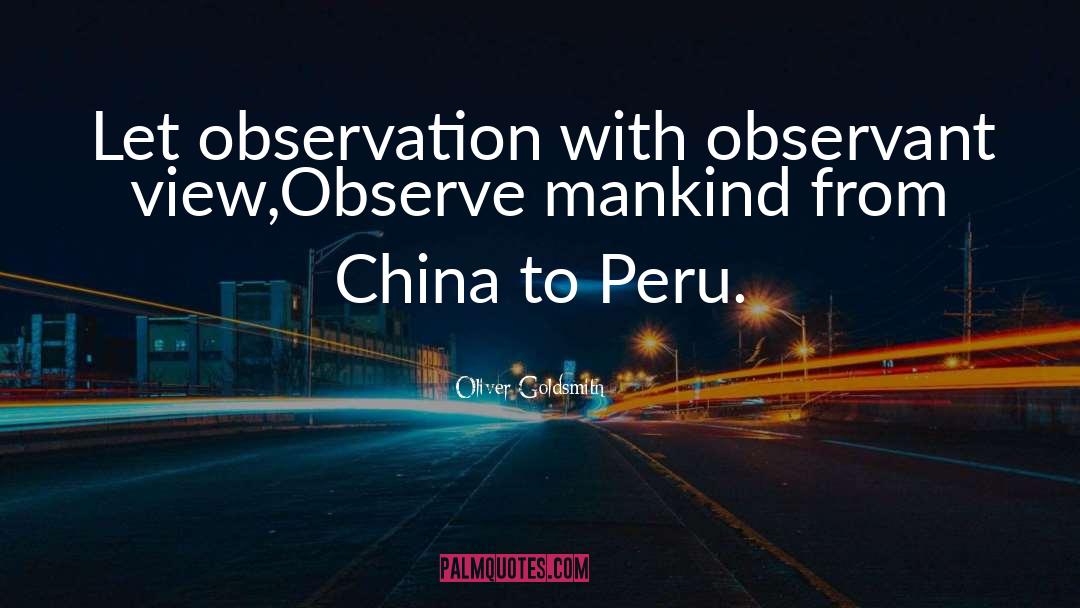 Peru quotes by Oliver Goldsmith