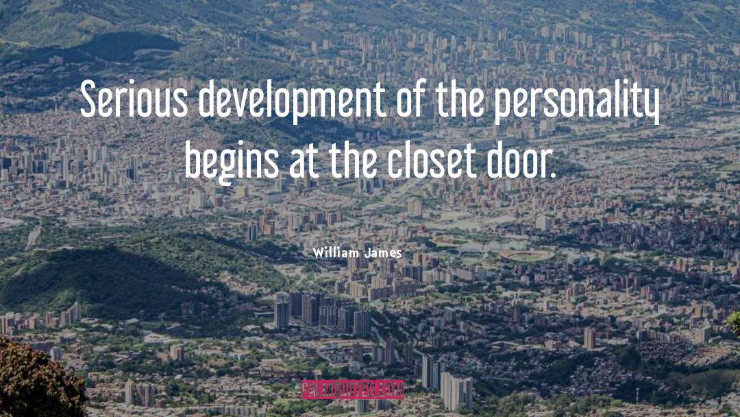Pervasive Development quotes by William James