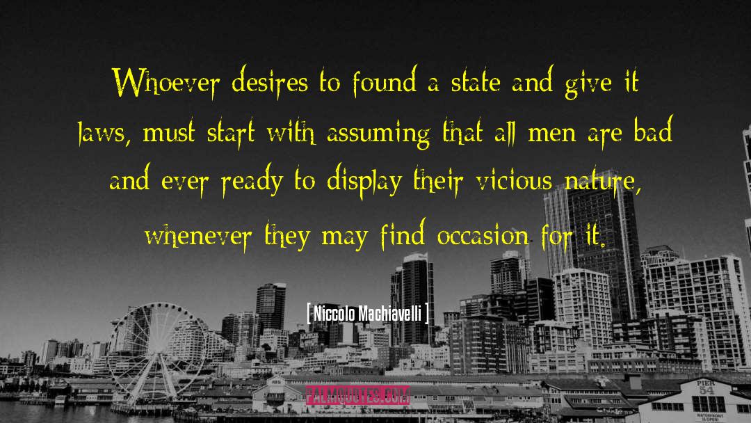 Perverse Desires quotes by Niccolo Machiavelli