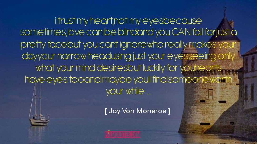 Perverse Desires quotes by Jay Von Moneroe