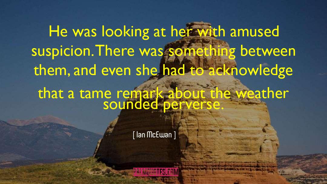 Perverse quotes by Ian McEwan