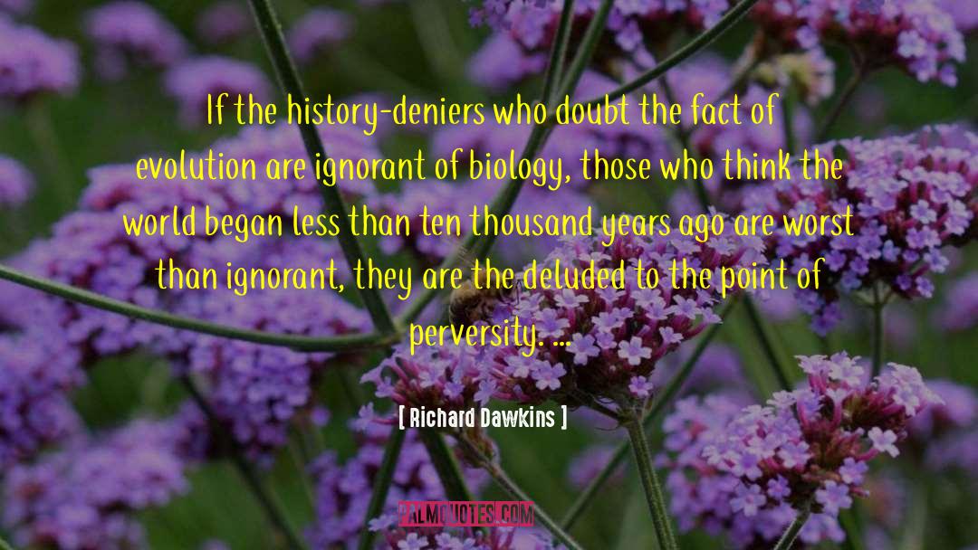 Perversity quotes by Richard Dawkins