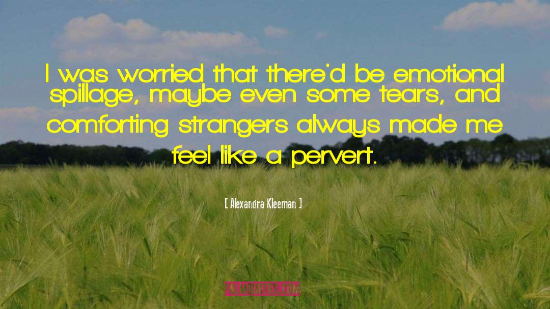 Pervert quotes by Alexandra Kleeman