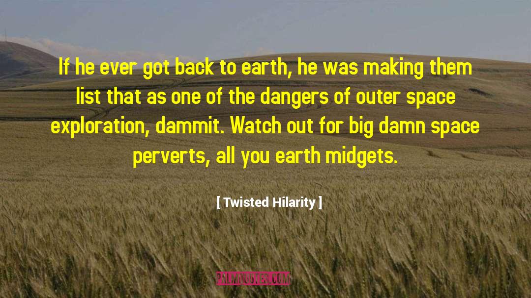 Perverts quotes by Twisted Hilarity