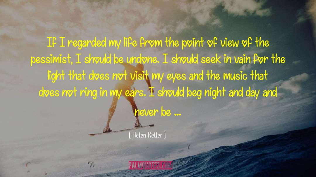 Pessimist Optimist quotes by Helen Keller