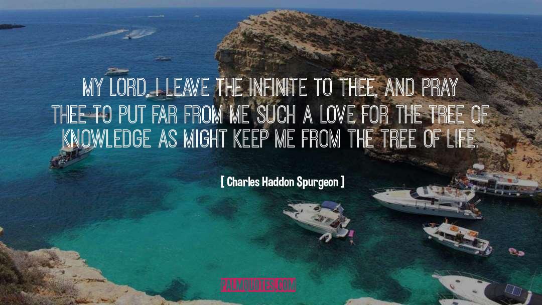 Pessina Tree quotes by Charles Haddon Spurgeon