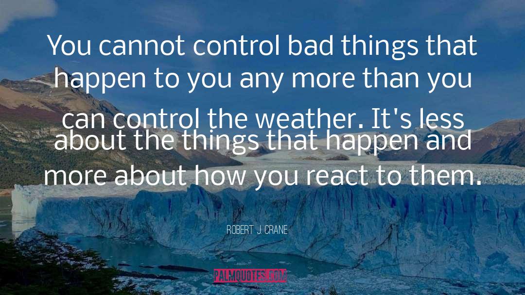 Pest Control quotes by Robert J. Crane