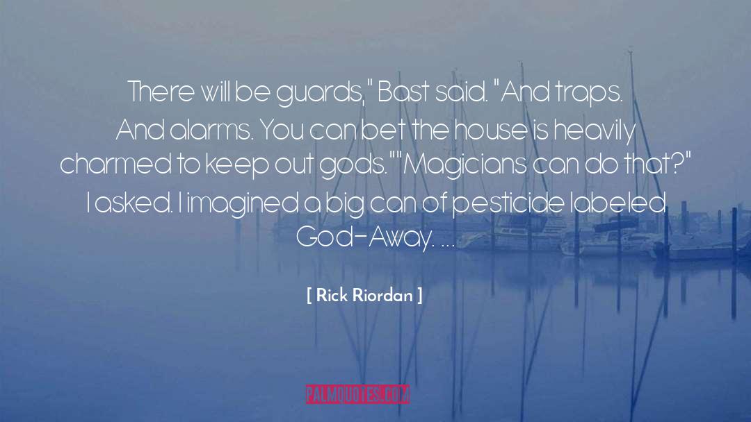 Pesticide quotes by Rick Riordan
