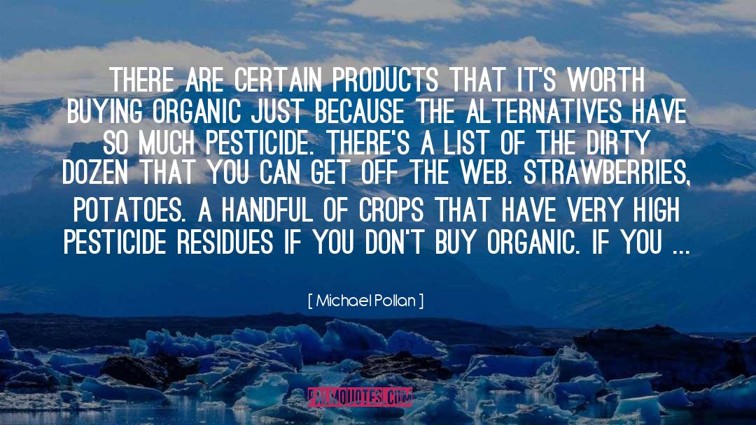 Pesticide quotes by Michael Pollan