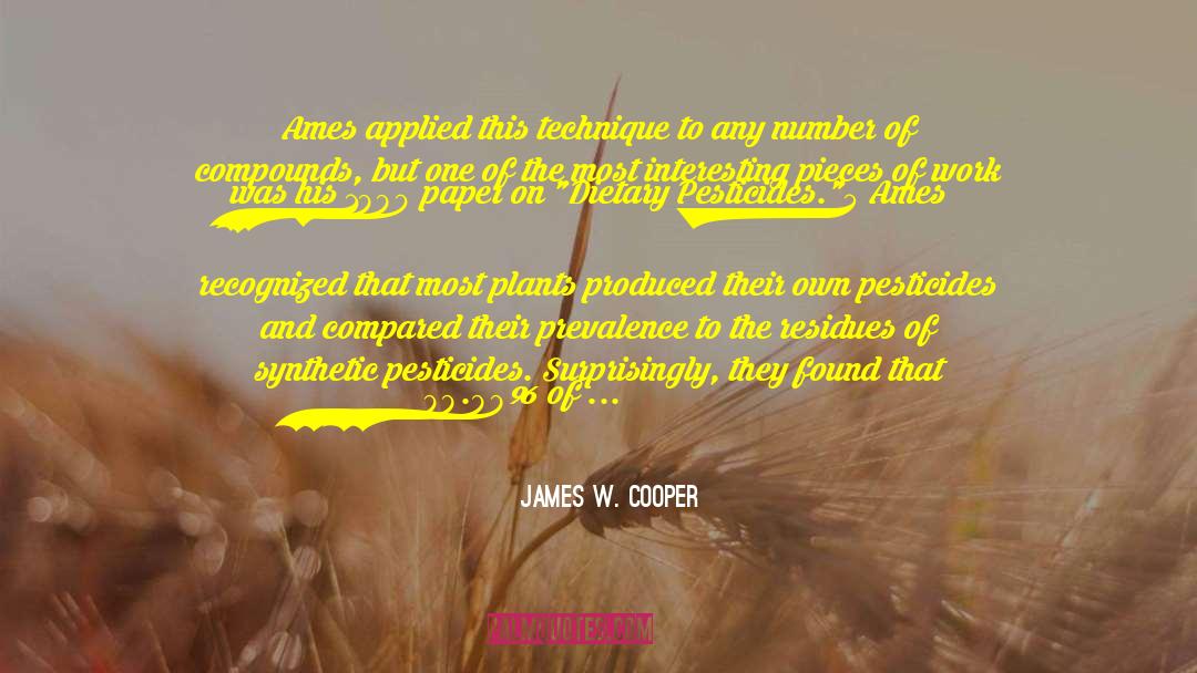 Pesticides quotes by James W. Cooper