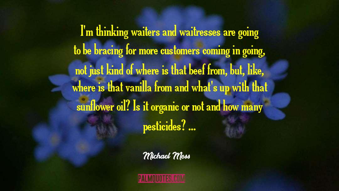 Pesticides quotes by Michael Moss