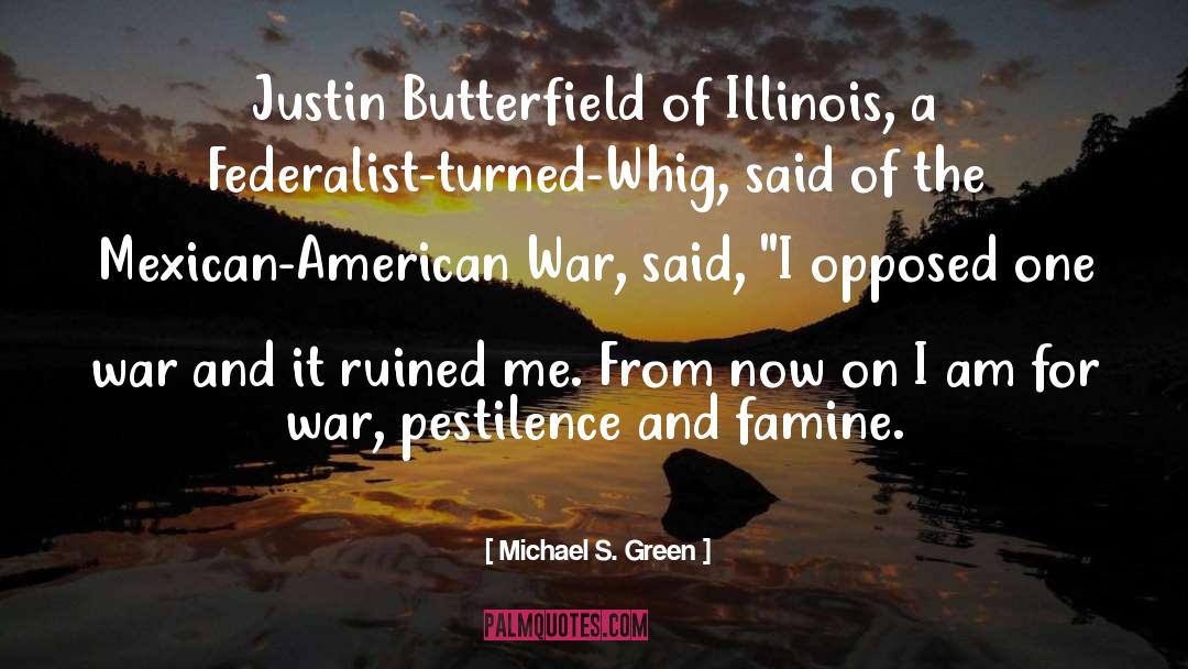 Pestilence quotes by Michael S. Green