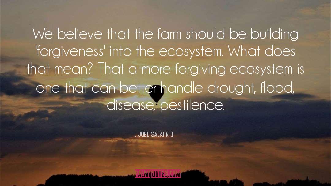 Pestilence quotes by Joel Salatin