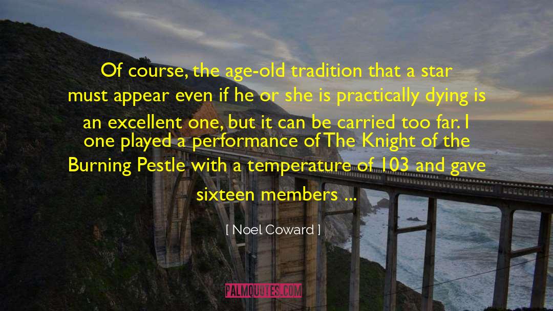Pestle quotes by Noel Coward