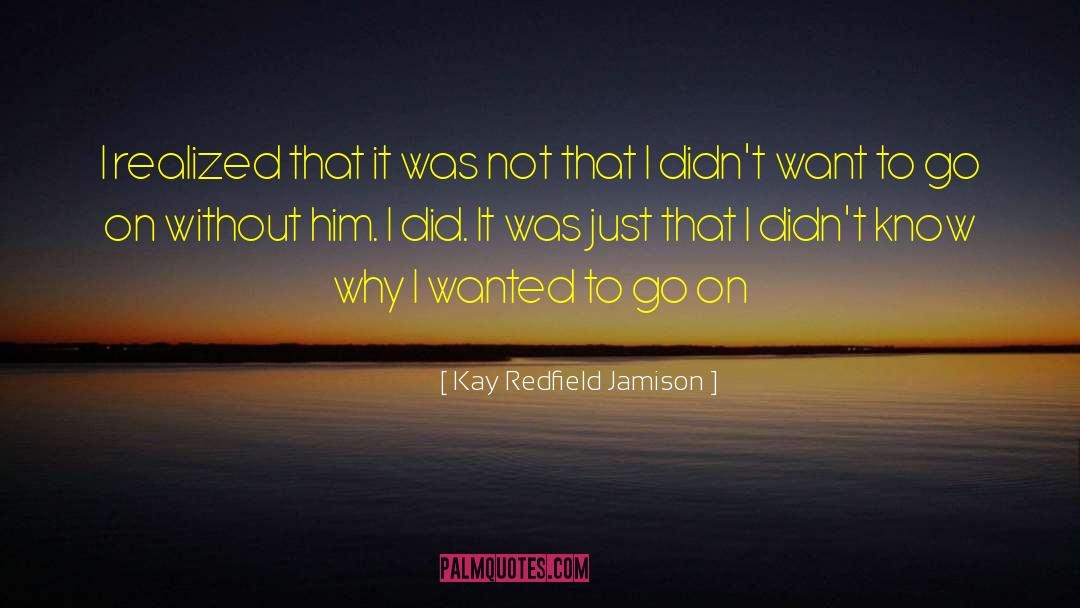 Pet Grief quotes by Kay Redfield Jamison